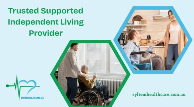 Which Supported Independent Living Provider is the Right One for You? 